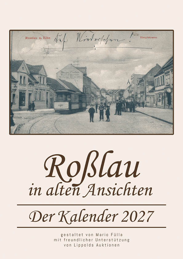 Roßlau in alten Ansichten 2027, Kalender